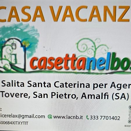 La Casetta Nel Bosco, Amalfi Zewnętrze zdjęcie